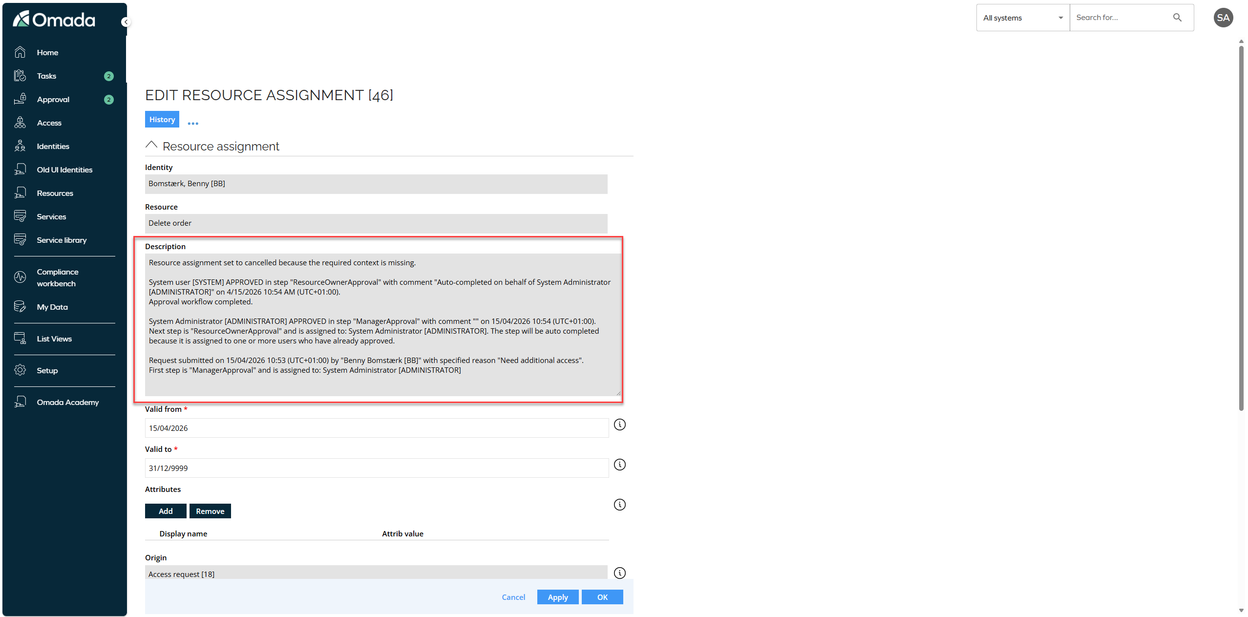 Histoy of the resource assignment that has been deleted.